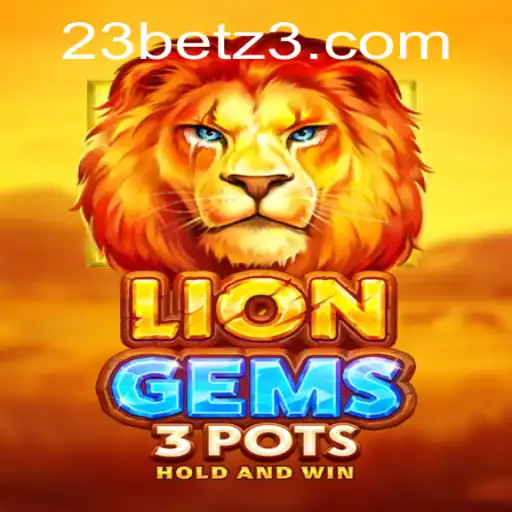 Descubra o Novo Jogo de Cassino 'LionGems3pots' na Plataforma 23bet.com